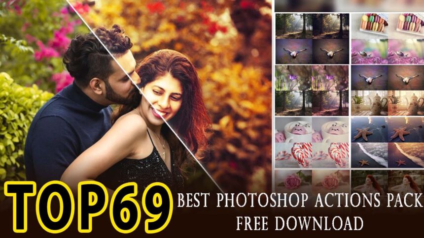 Top 69 Best Photoshop Actions Pack Free Download