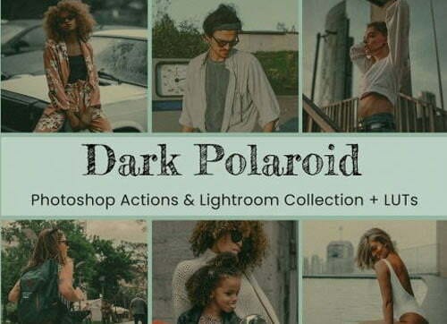 Dark Polaroid Preset Photoshop Dark Polaroid Preset