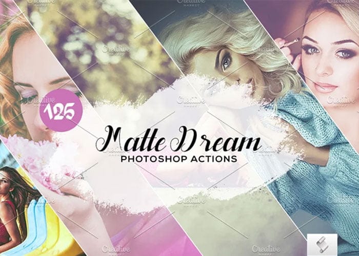 CreativeMarket - 125 Matte Dream Photoshop Actions 125 Matte Dream Photoshop Actions