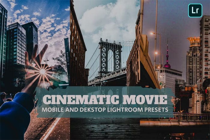 Cinematic Movie Lightroom Presets Desktop Mobile Cinematic Movie Presets