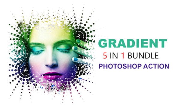 5 in 1 Gradient Photoshop Actions Bundle 5 in 1 Gradient Actions Bundle