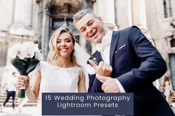 15 Lightroom Presets for Wedding Photography 15 Lightroom Presets for Wedding Photography