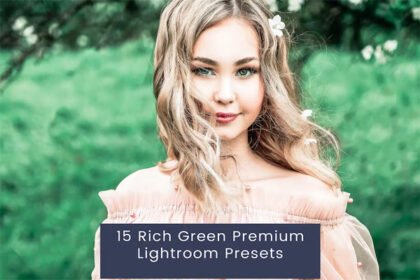 15 Rich Green Premium Lightroom Presets