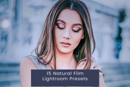 15 Natural Film Lightroom Presets